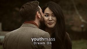 Youth Mass - Dream On